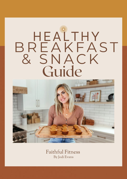 The Ultimate Healthy Breakfast & Snack Guide